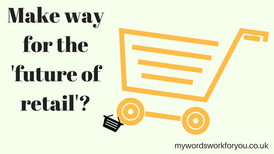 The 'future of retail'_Content Marketing Small Business Support My Words Work For You